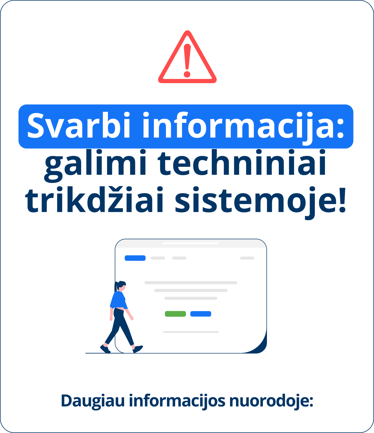 Svarbi informacija: galimi laikini techniniai trikdžiai Paskolų klubo sistemoje